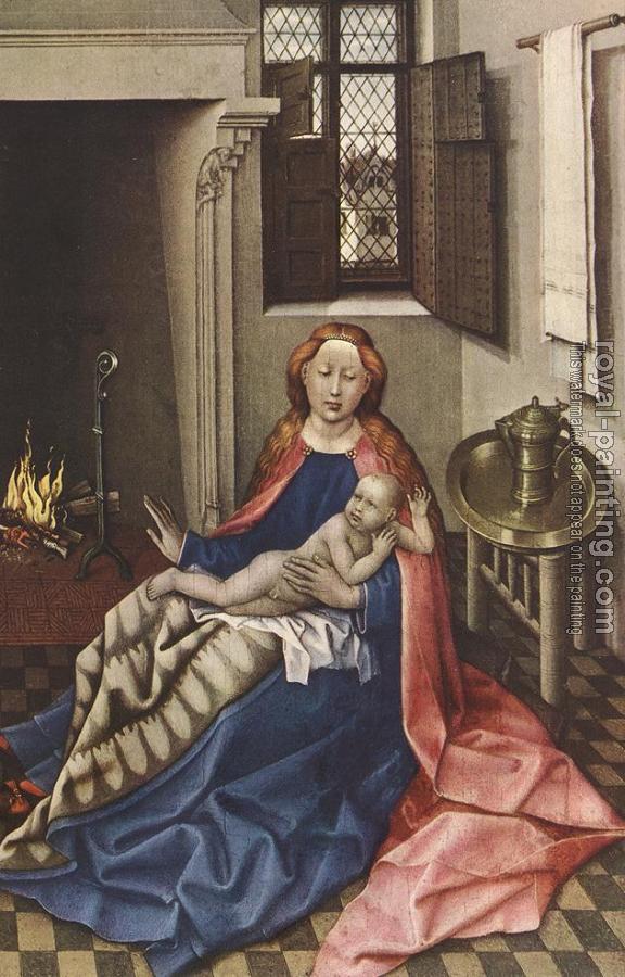 Robert Campin : Madonna with the Child Robert Campin : Madonna with the Child